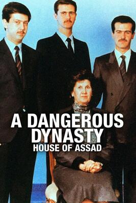 A dangerous dynasty house of sale assad watch online free